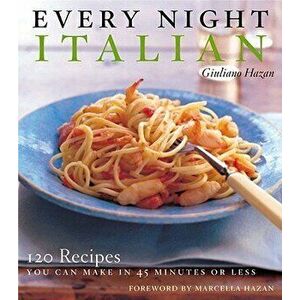 Every Night Italian: Every Night Italian, Hardcover - Giuliano Hazan imagine