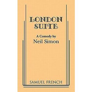 London Suite, Paperback - Neil Simon imagine