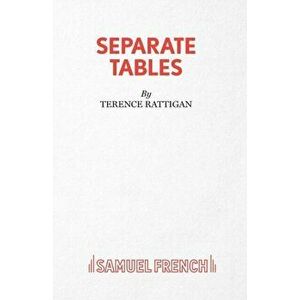 Separate Tables - Two Plays, Paperback - Terence Rattigan imagine