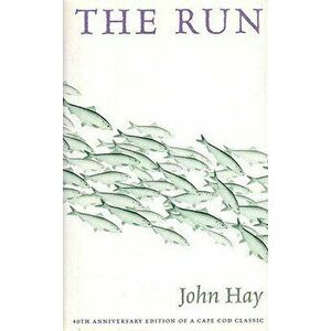 The Run, Paperback - John Hay imagine