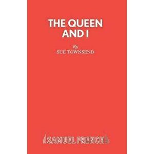 The Queen and I, Paperback - Sue Townsend imagine