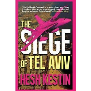 The Siege of Tel Aviv, Paperback - Hesh Kestin imagine