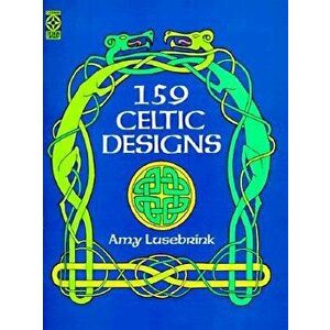 159 Celtic Designs, Paperback - Amy Lusebrink imagine