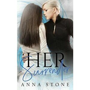 Her Surrender, Paperback - Anna Stone imagine