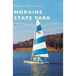 Moraine State Park, Hardcover - Polly Shaw imagine