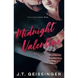 Midnight Valentine, Paperback - J. T. Geissinger imagine