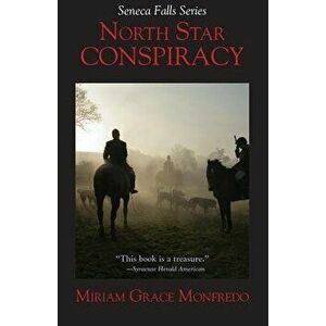North Star Conspiracy, Paperback - Miriam Grace Monfredo imagine