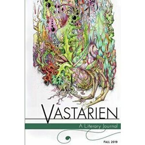 Vastarien: A Literary Journal Vol. 2, Issue 3, Paperback - Jon Padgett imagine