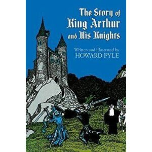 The Story of King Arthur & His Knights imagine