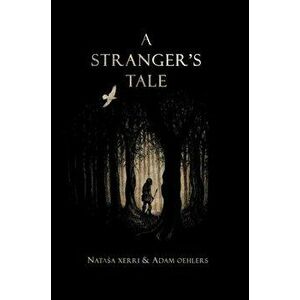 A Stranger's Tale, Hardcover - Natasa Xerri imagine
