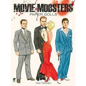 Movie Mobsters Paper Dolls, Paperback - Tom Tierney imagine