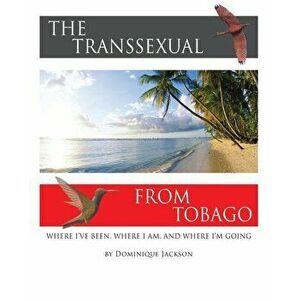 The Transsexual From Tobago.(Revised), Paperback - Richie Giordano imagine