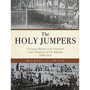 The Holy Jumpers, Hardcover - Michael S. Swann imagine