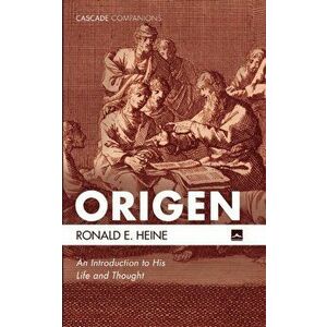 Origen, Paperback - Ronald E. Heine imagine
