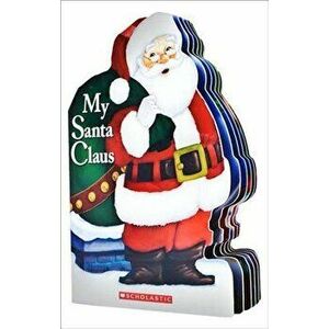 My Santa Claus, Hardcover - Lily Karr imagine
