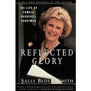 Reflected Glory, Paperback - Sally Bedell Smith imagine