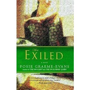 The Exiled, Paperback - Posie Graeme-Evans imagine