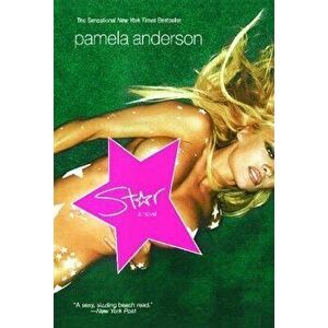 Star, Paperback - Pamela Anderson imagine