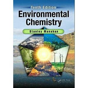 Environmental Chemistry, Hardcover - Stanley Manahan imagine