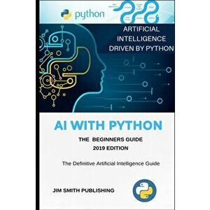 Artificial Intelligence with Python, Paperback imagine