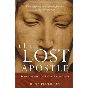 The Lost Apostle P, Paperback - Rena Pederson imagine