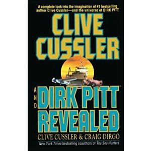 Clive Cussler and Dirk Pitt Revealed, Paperback - Clive Cussler imagine