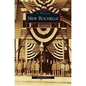 New Rochelle, Hardcover - Barbara Davis imagine