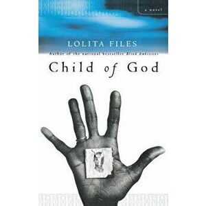 Child of God, Paperback - Lolita Files imagine