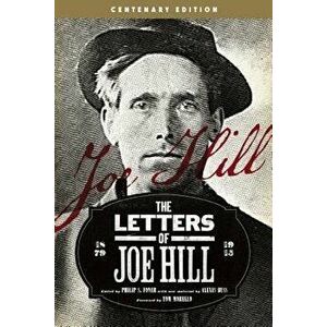 The Letters of Joe Hill: Centenary Edition, Paperback - Joe Hill imagine
