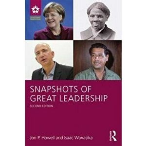 Snapshots of Great Leadership, Paperback - Jon P. Howell imagine