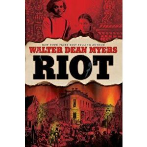 Riot, Paperback - Walter Dean Myers imagine