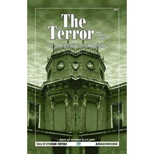 The Terror & Other Tales: The Best Weird Tales of Arthur Machen, Volume 3, Paperback - Arthur Machen imagine