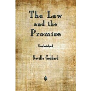 The Law and the Promise, Paperback - Neville Goddard imagine