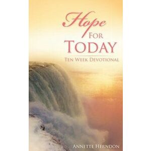 Hope for Today, Paperback - Annette Herndon imagine
