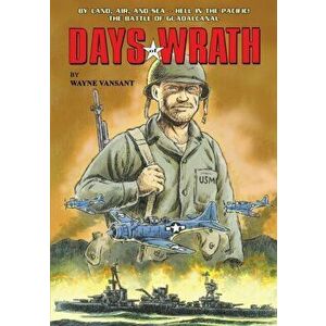 Days of Wrath, Paperback - Wayne Vansant imagine