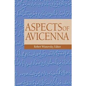 Aspects of Avicenna, Paperback - Robert Wisnovsky imagine