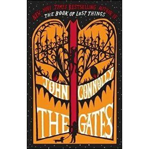The Gates: A Samuel Johnson Tale, Paperback - John Connolly imagine