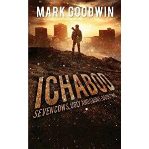 Ichabod: A Post-Apocalyptic Emp Adventure, Paperback - Mark Goodwin imagine