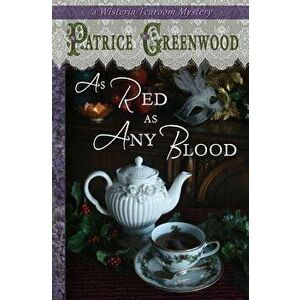 As Red as Any Blood, Paperback - Patrice Greenwood imagine
