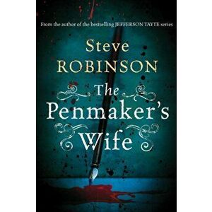 The Penmaker's Wife, Paperback - Steve Robinson imagine