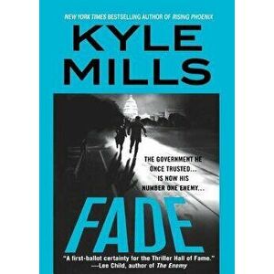 Fade, Paperback - Kyle Mills imagine