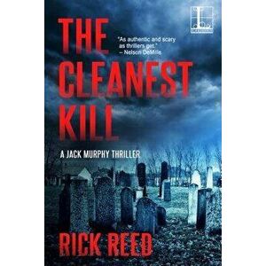 The Cleanest Kill, Paperback - Rick Reed imagine