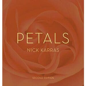 Petals, Hardcover - Nick Karras imagine