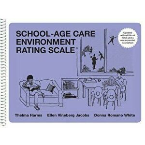 School-Age Care Environment Rating Scale Updated (Sacers) - Thelma Harms imagine