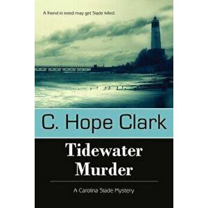 Tidewater Murder, Paperback - C. Hope Clark imagine