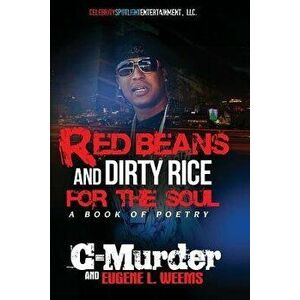 Red Beans and Dirty Rice for the Soul, Paperback - C. Murder imagine