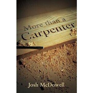 More Than a Carpenter (Pack of 25), Paperback - Josh McDowell imagine