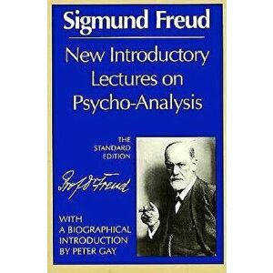 New Introductory Lectures on Psycho-Analysis, Paperback - Sigmund Freud imagine
