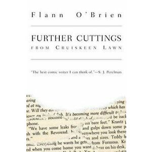 Further Cuttings, Paperback - Flann O'Brien imagine