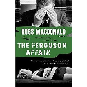 The Ferguson Affair, Paperback - Ross MacDonald imagine